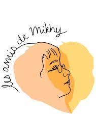 Les amis de Mikhy